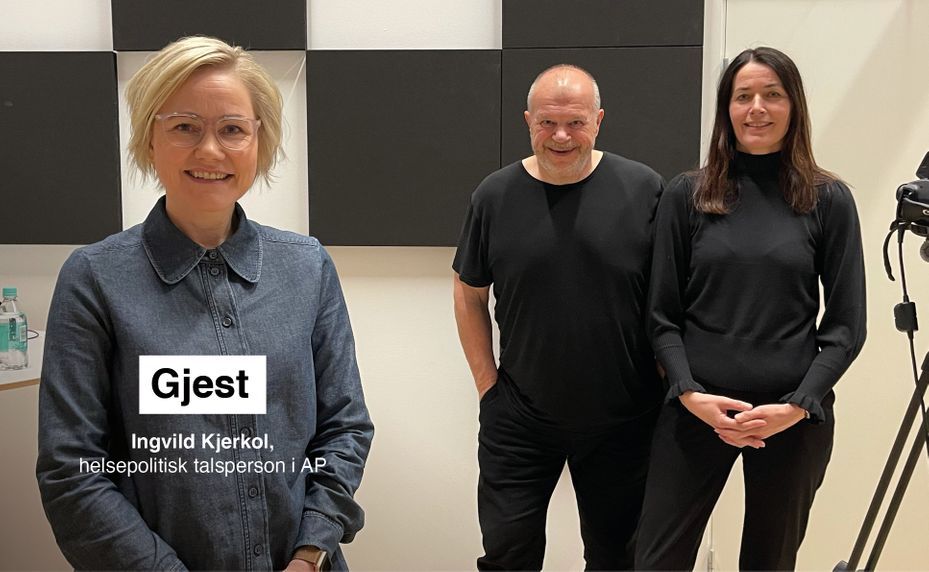 Ingvild Kjerkol er helsepolitisk talsperson i Arbeiderpartiet. Denne uken gjester hun Helsedebatten-podkasten til Kruse Larsen og Pressure.